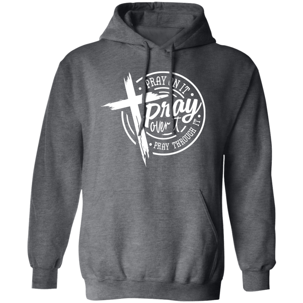 Pray Over It Pullover Hoodie
