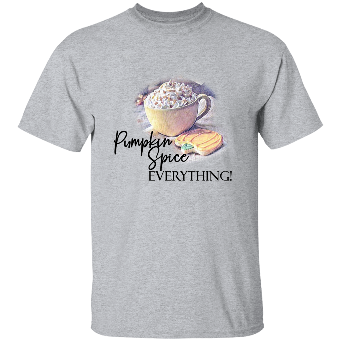 Pumpkin Spice Everything T-Shirt