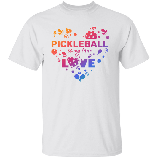Pickleball is my True Love T-Shirt