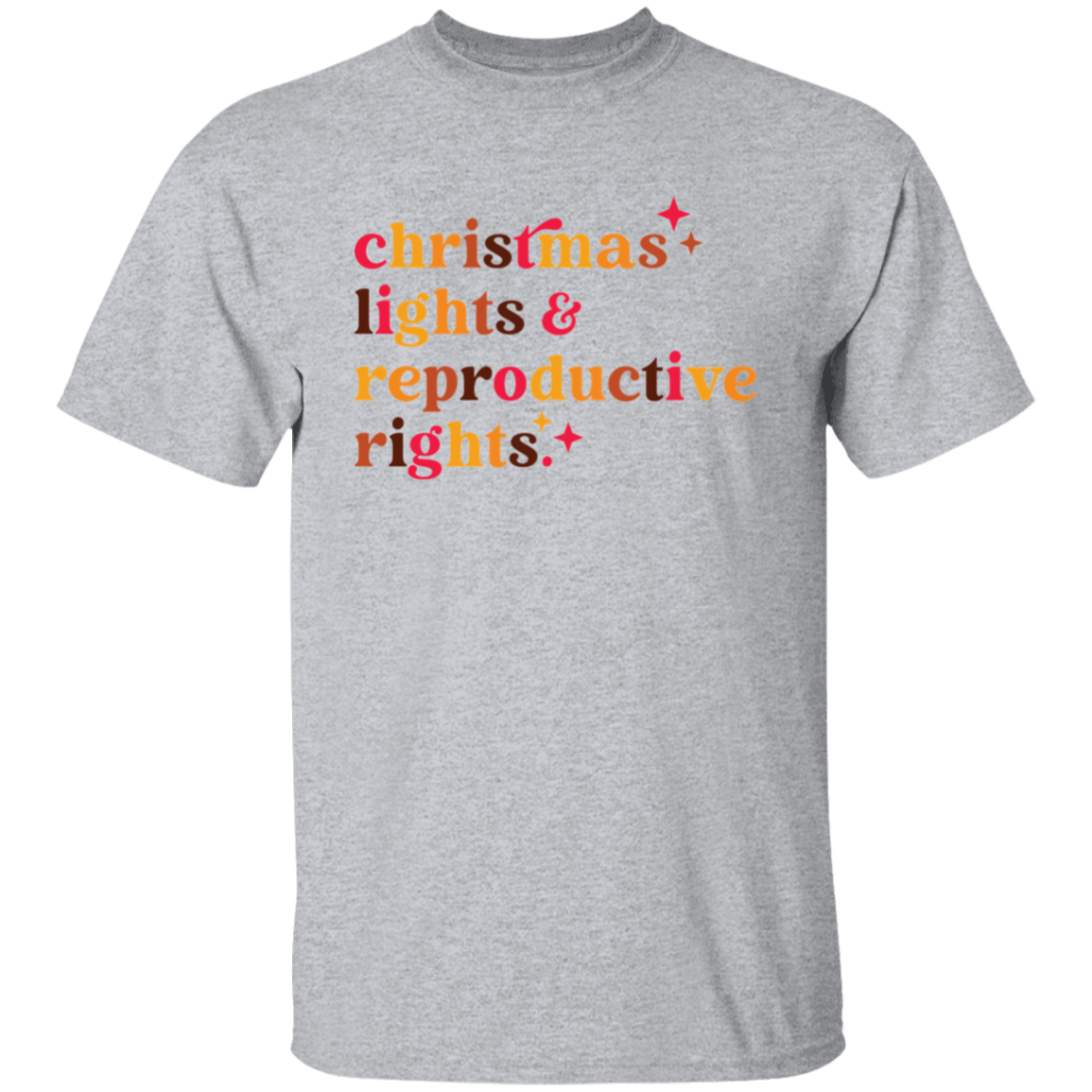Christmas Lights and Reproductive Rights T-Shirt