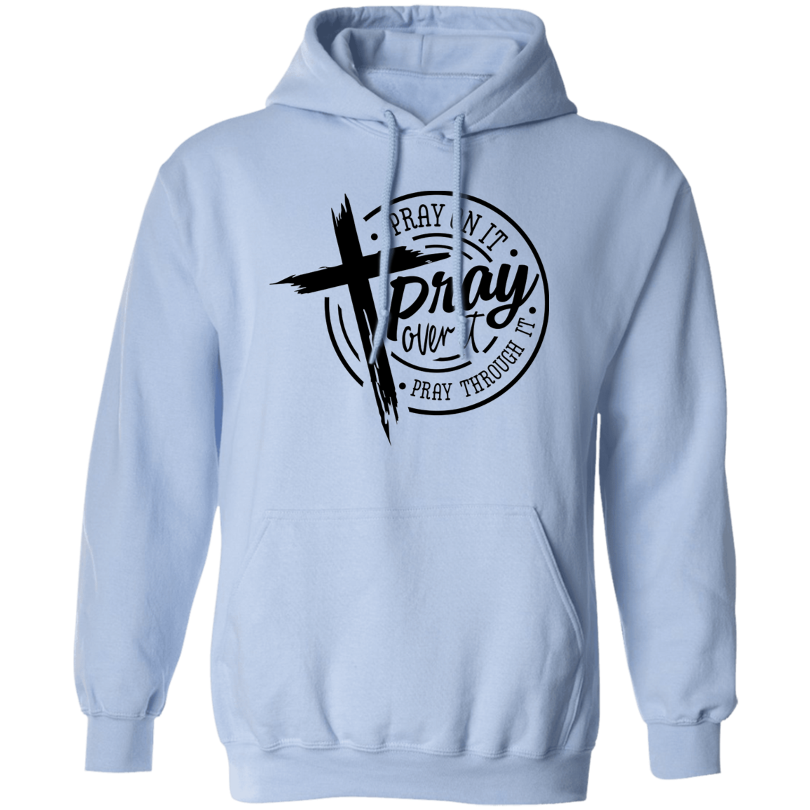 Pray Over It Pullover Hoodie