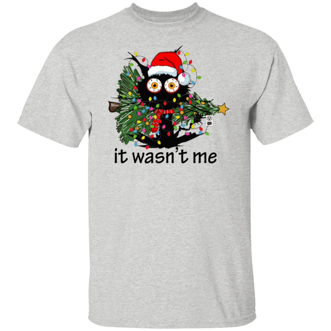 It Wasn't Me T-Shirt