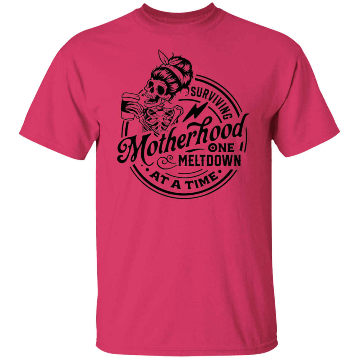 Surviving Motherhood One Meltdown At A Time T-Shirt