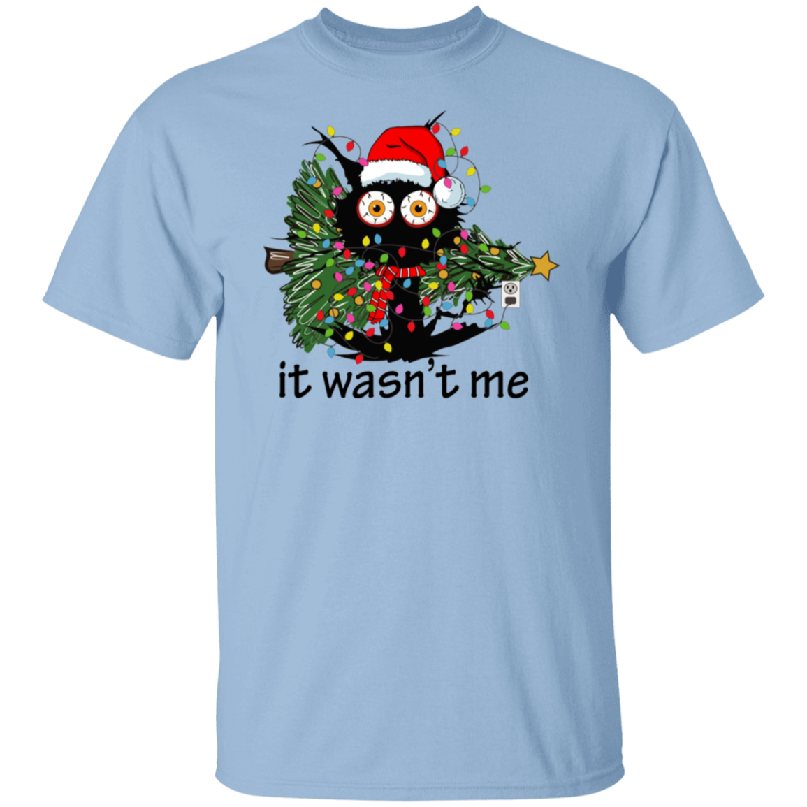 It Wasn't Me T-Shirt
