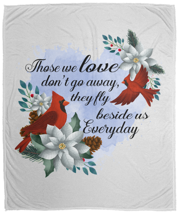 Those We Love Don't Go Away Plush Fleece Blanket - 50x60