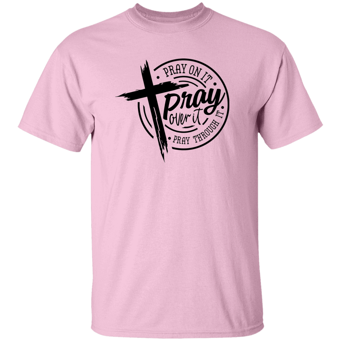Pray On It T-Shirt