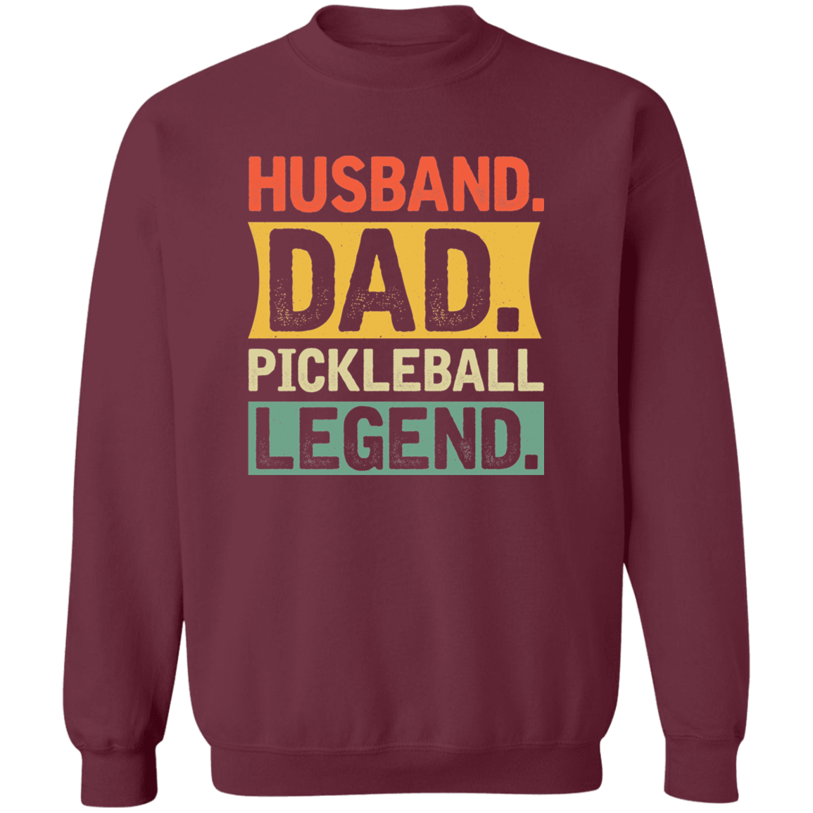 Husband Dad Pickleball Legend Crewneck Pullover Sweatshirt