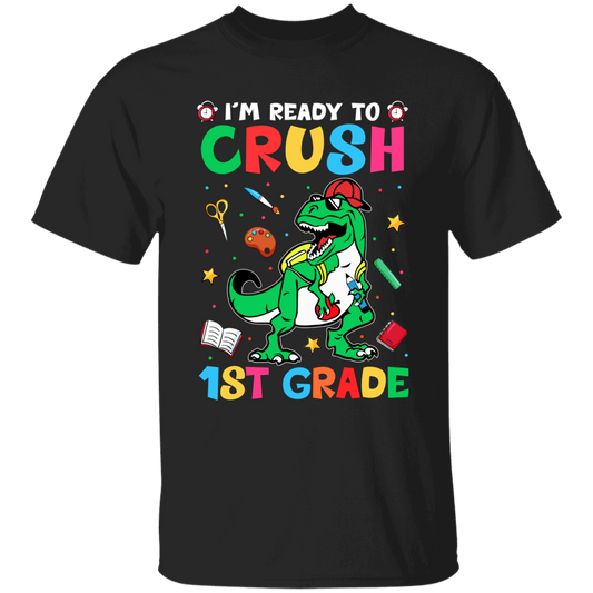 I'm Ready To Crush First Grade Youth Dinosaur T-Shirt