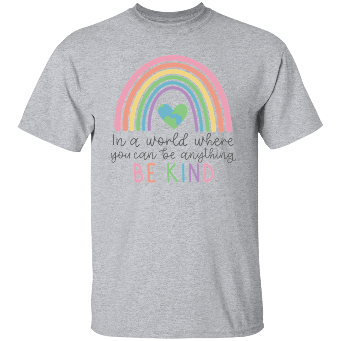 Rainbow Be Kind T-Shirt