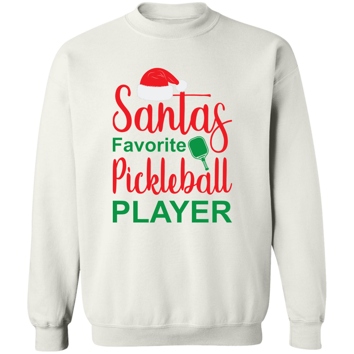 Santa's Favorite Pickleball Player Crewneck Pullover Sweatshirt