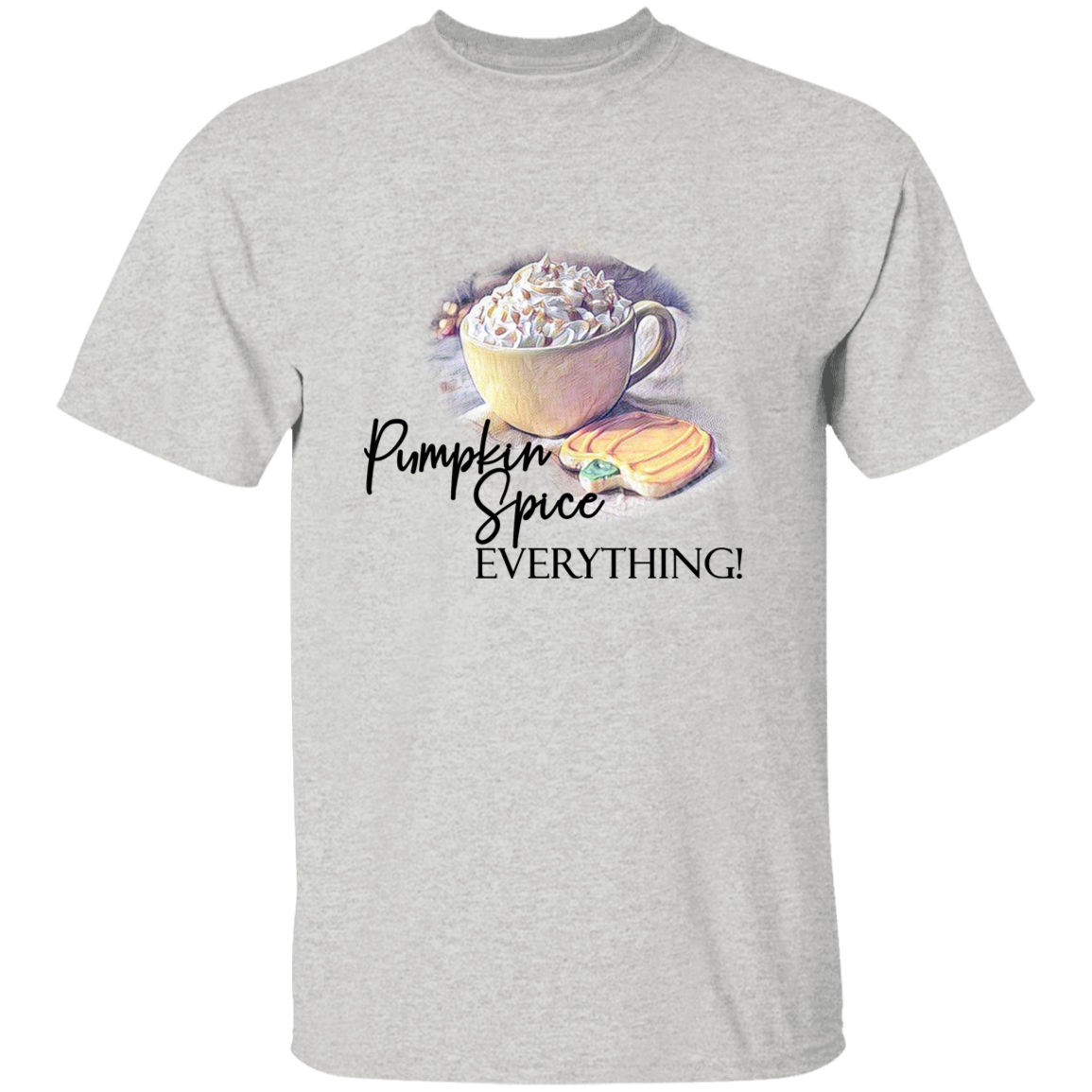 Pumpkin Spice Everything T-Shirt