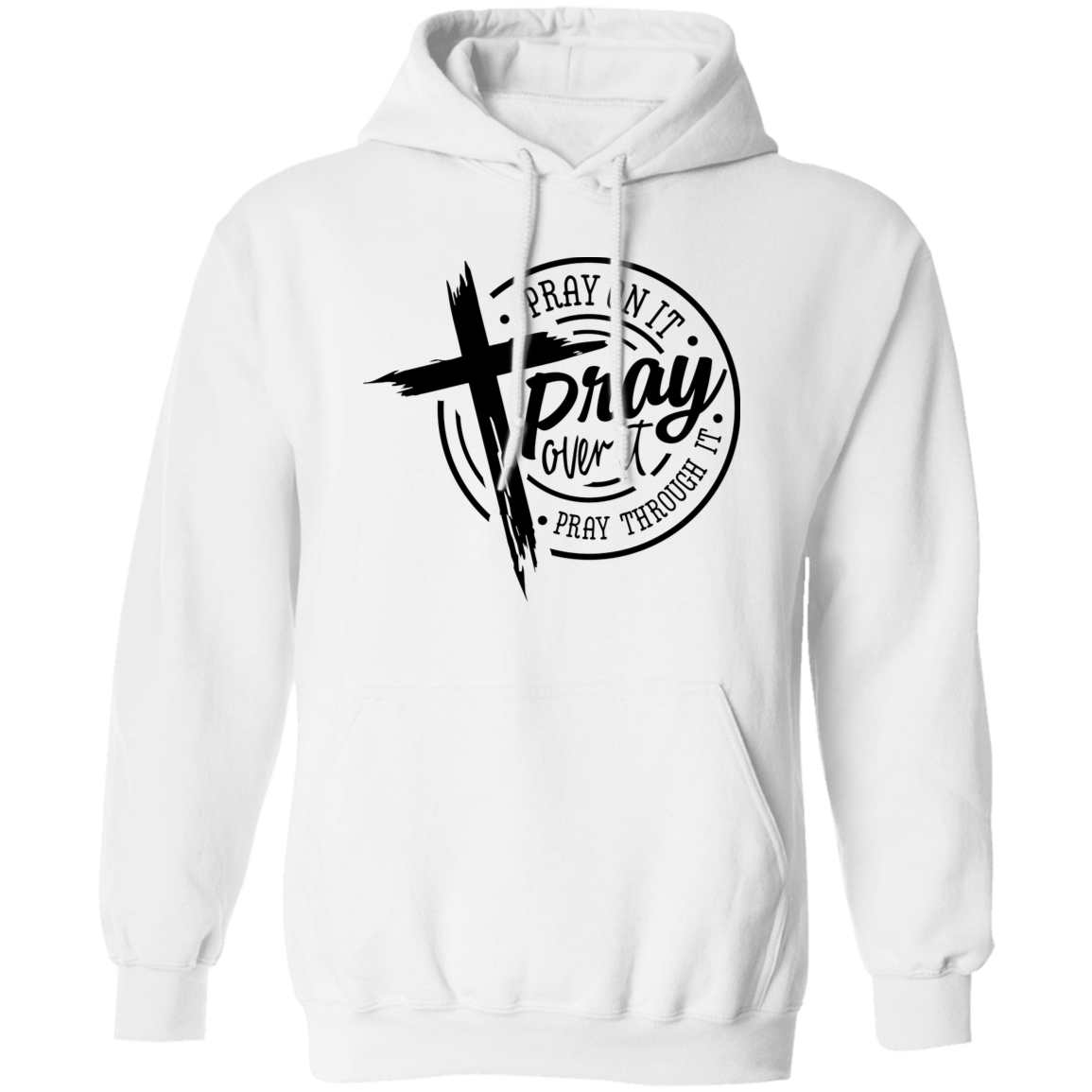 Pray Over It Pullover Hoodie