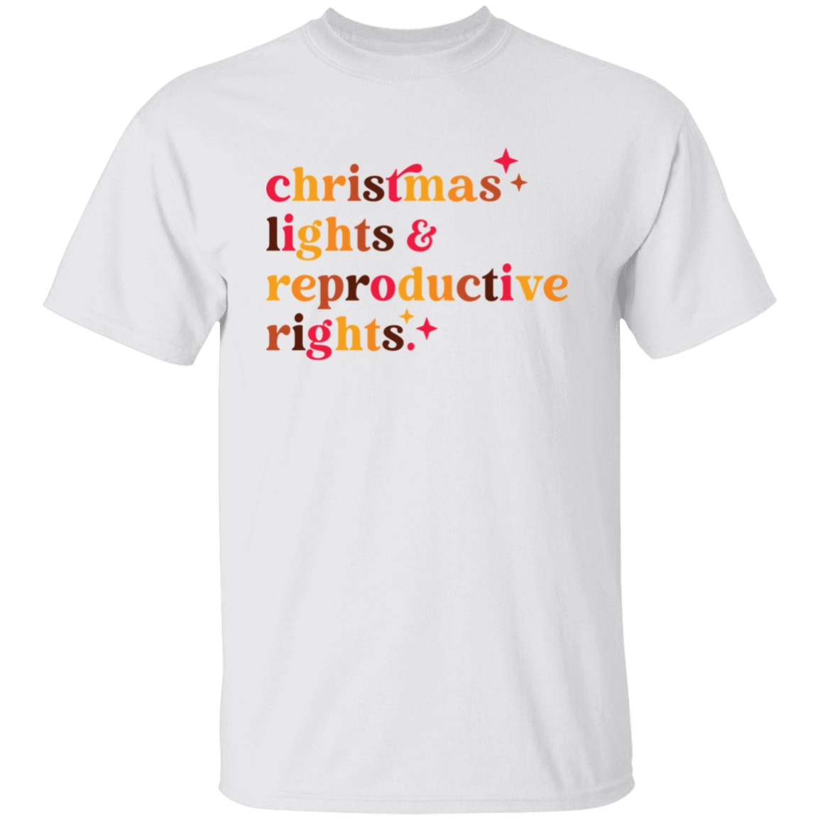 Christmas Lights and Reproductive Rights T-Shirt