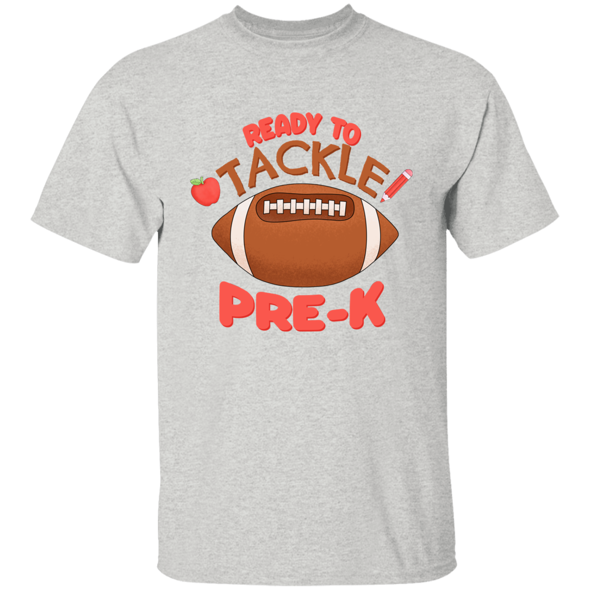 Ready to Tackle Pre K Cotton T-Shirt