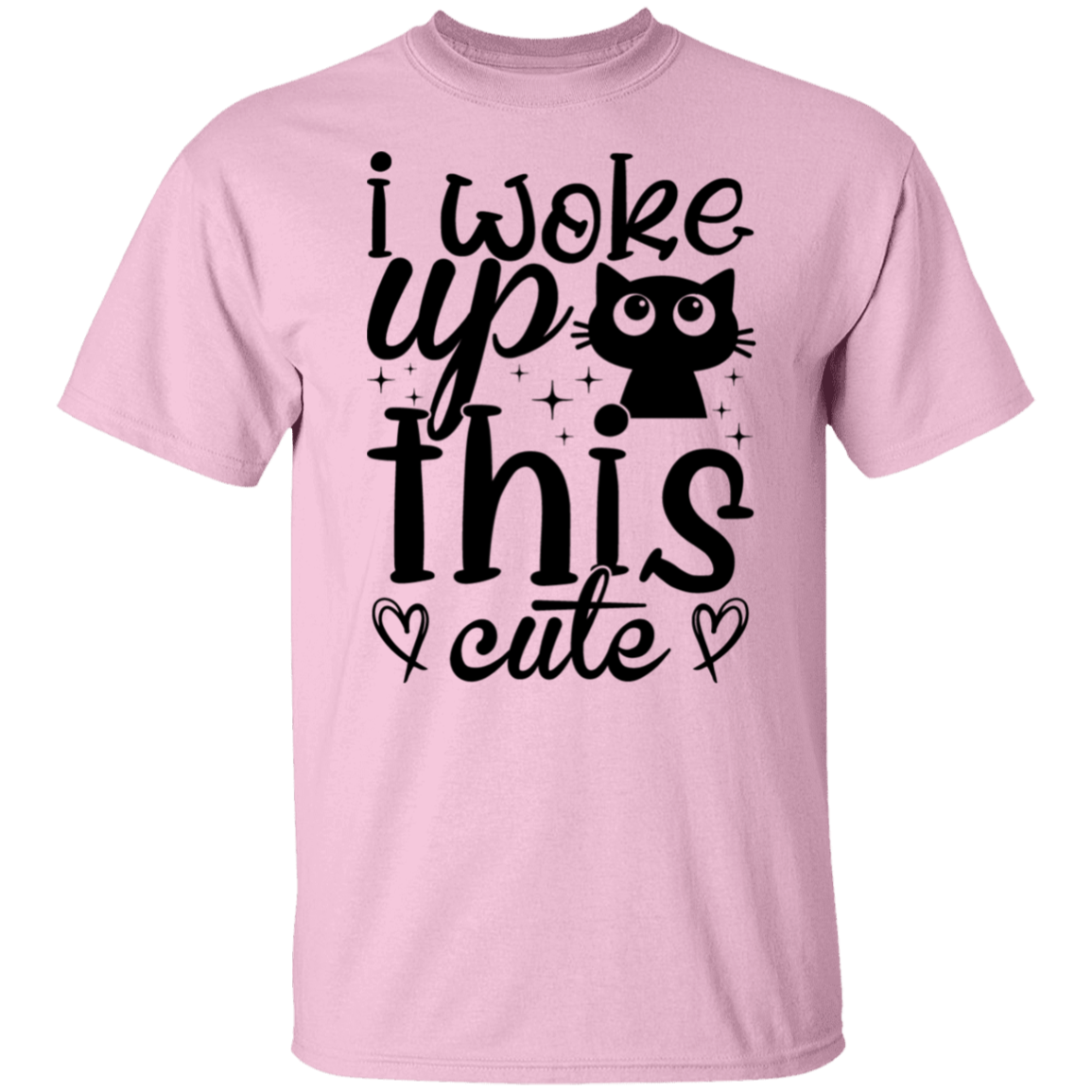 I Woke Up This Cute T-Shirt