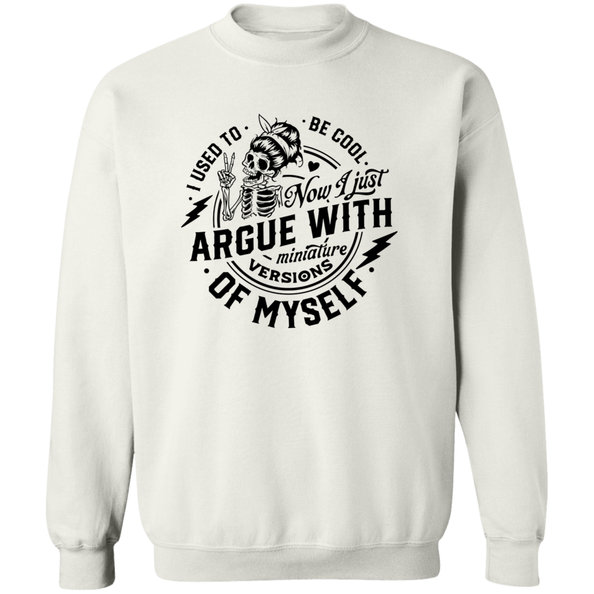 I Used To Be Cool Crewneck Pullover Sweatshirt