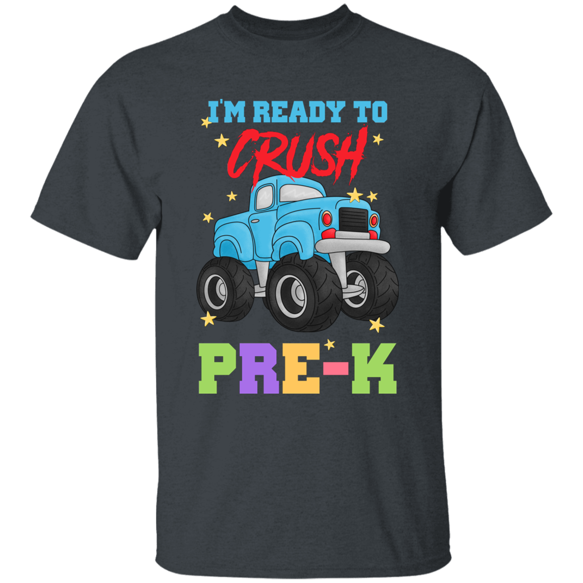 I'm Ready to Crush PreK Truck Youth Cotton T-Shirt