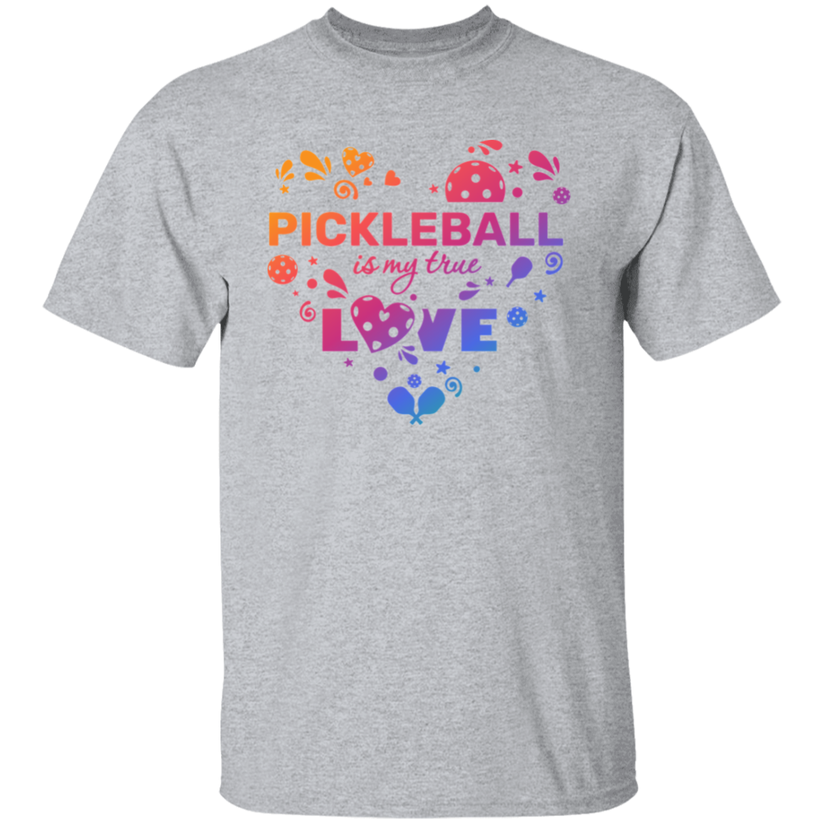 Pickleball is my True Love T-Shirt