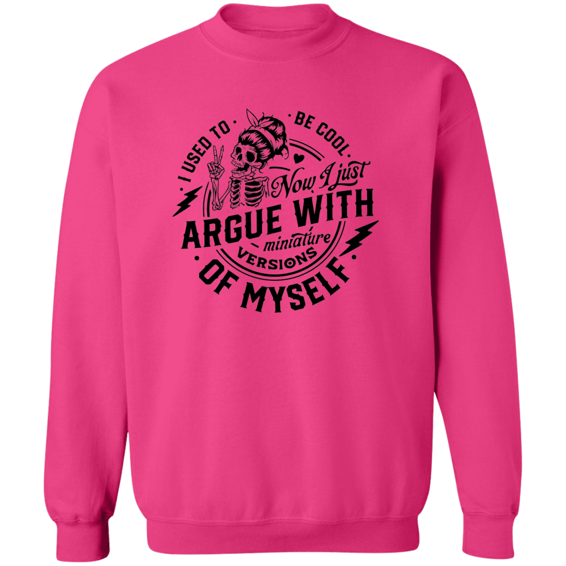 I Used To Be Cool Crewneck Pullover Sweatshirt