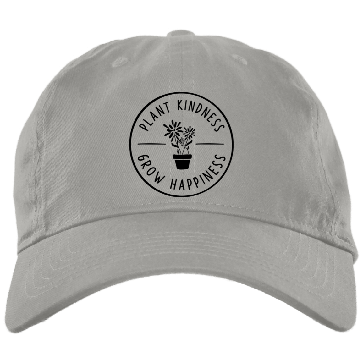 Plant Kindness Grow Happiness Embroidered Brushed Twill Unstructured Dad Cap