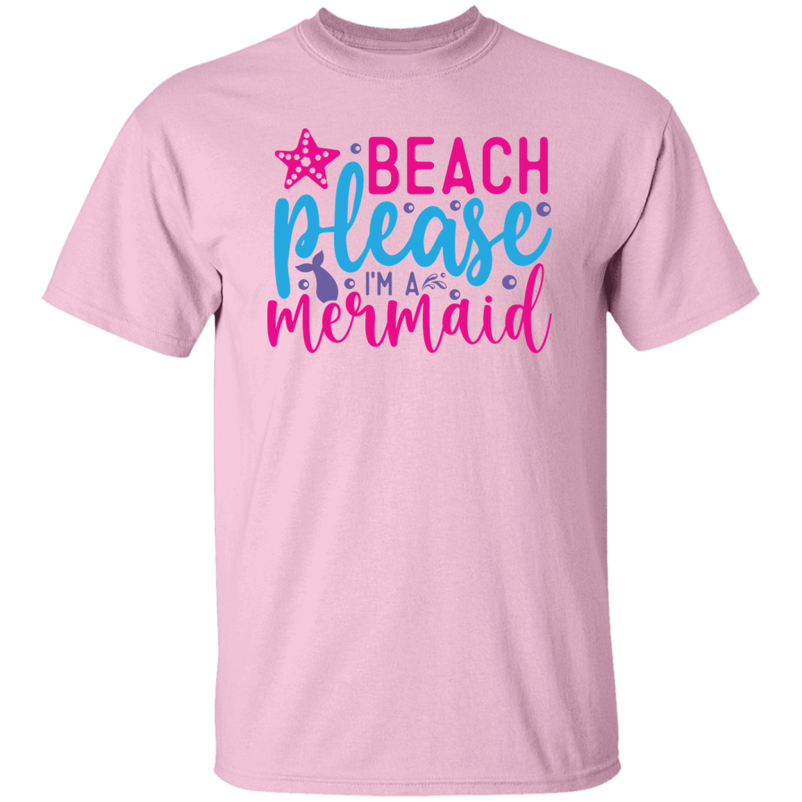 Beach Please I'm A Mermaid T-Shirt