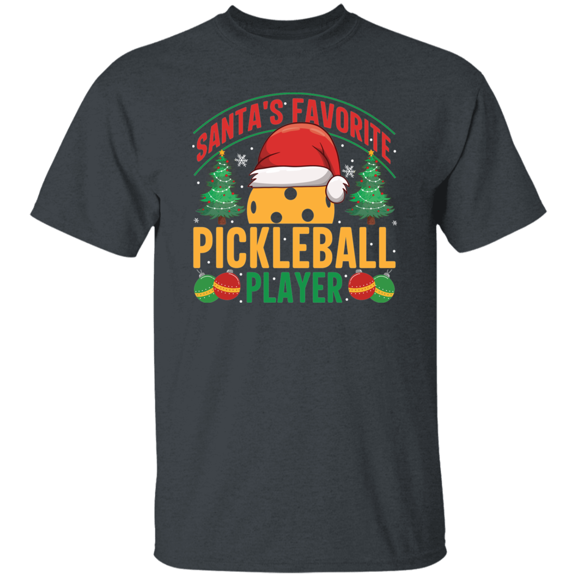 Santa's Favorite Pickleball Player T-Shirt