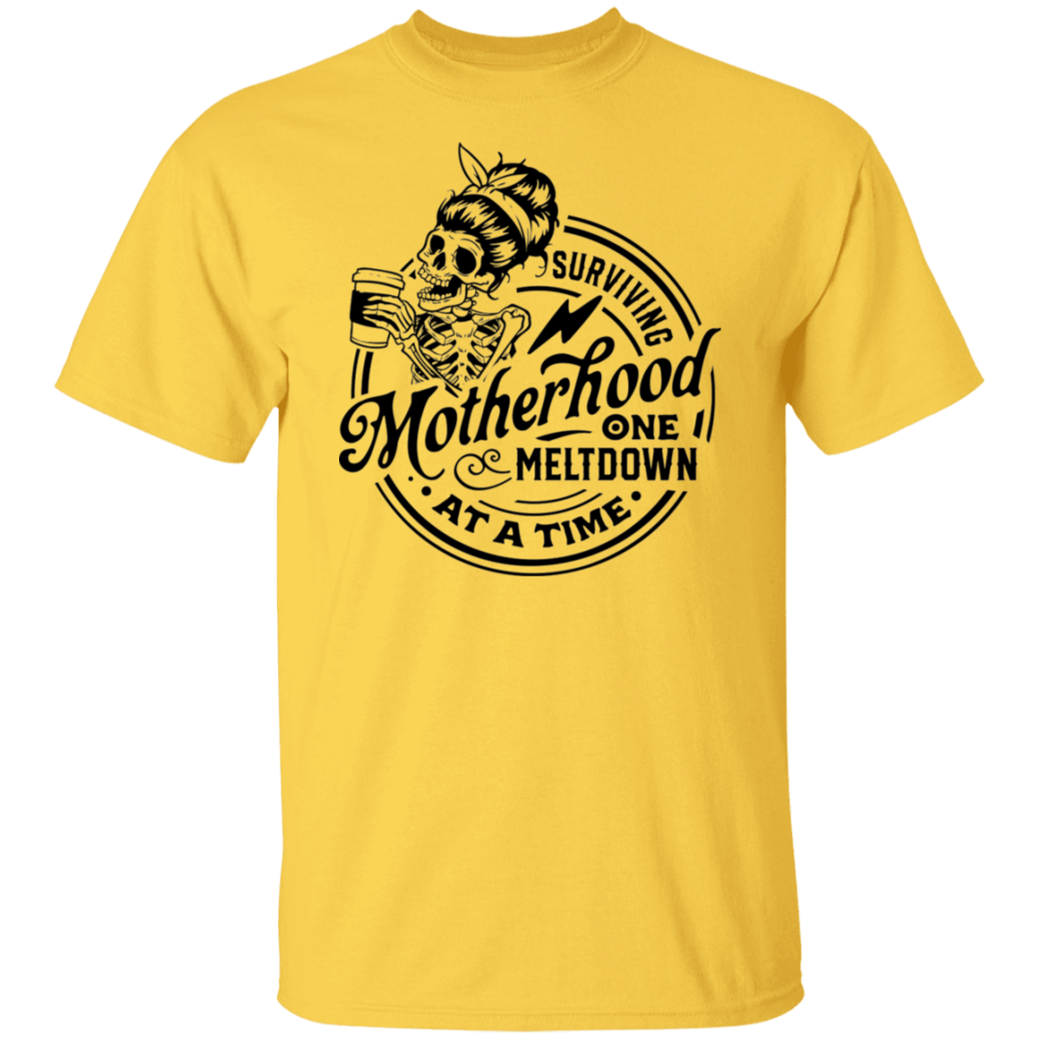 Surviving Motherhood One Meltdown At A Time T-Shirt