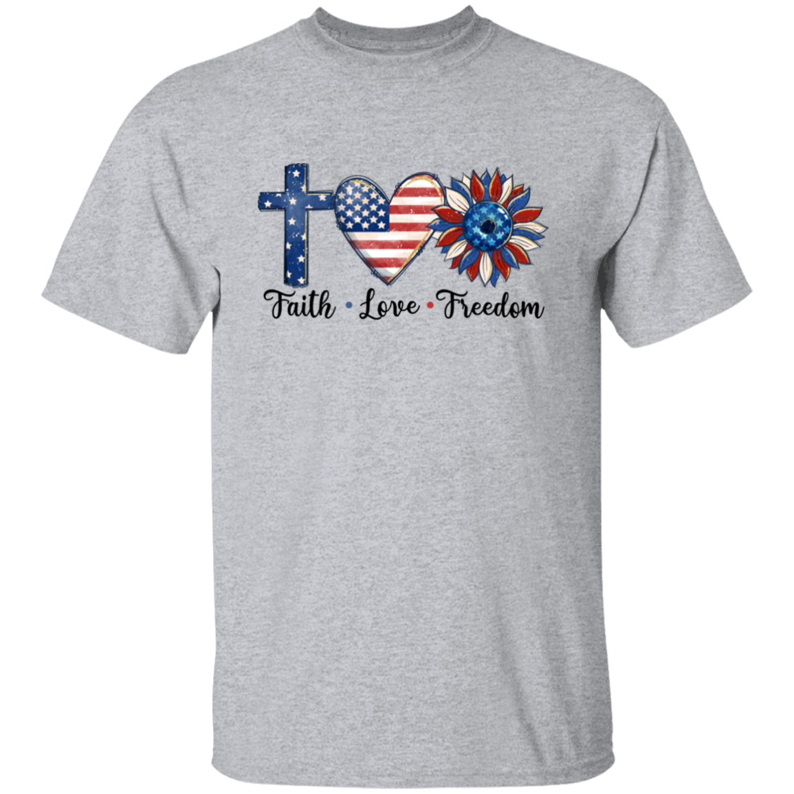 Faith, Love, Freedom T-Shirt