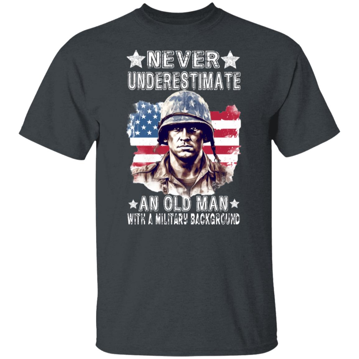 Never Underestimate An Old Man G500 5.3 oz. T-Shirt
