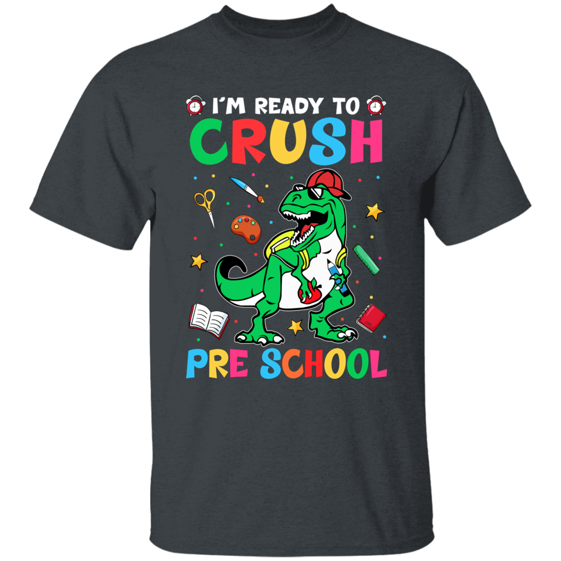 I'm Ready to Crush Pre School Youth Cotton T-Shirt
