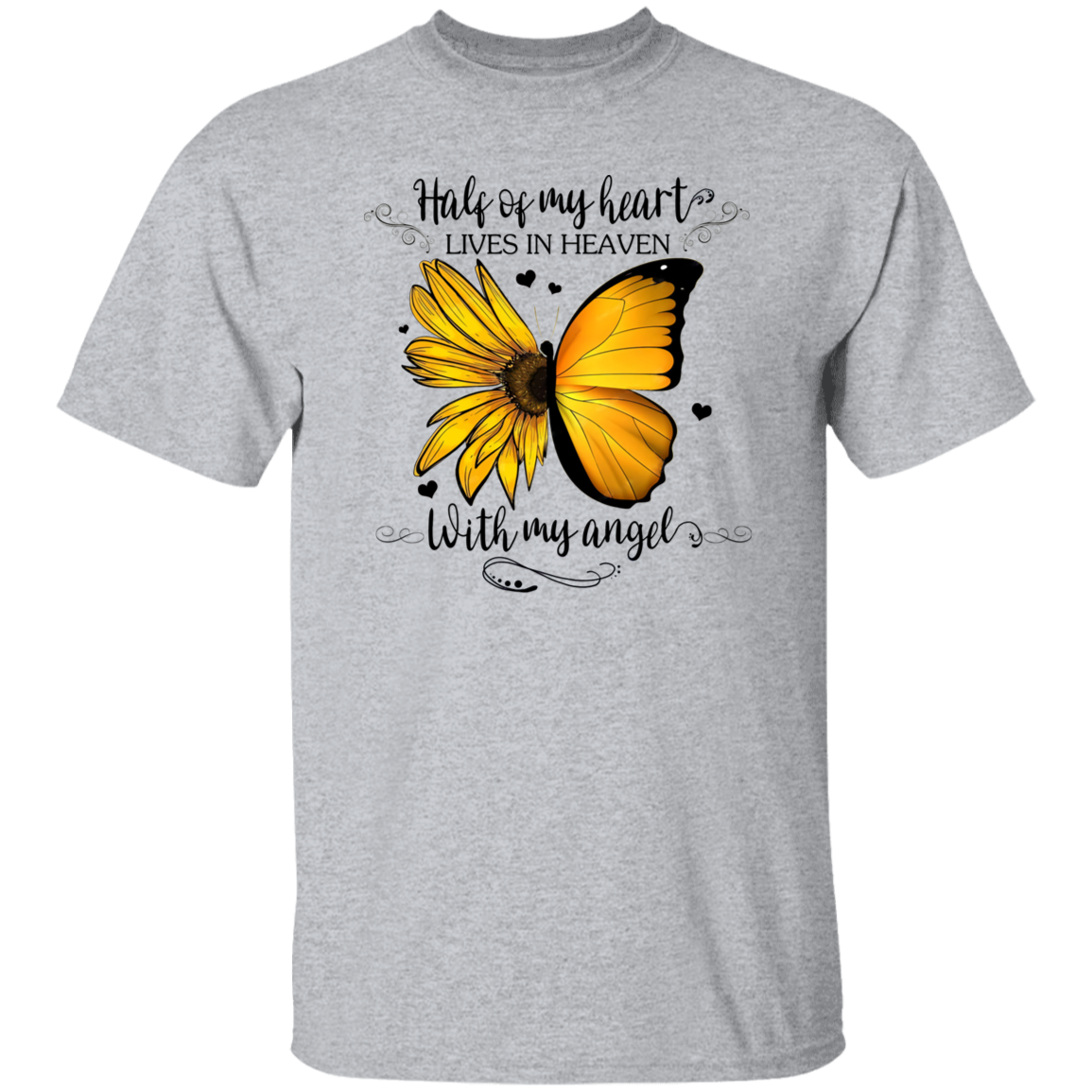 Half of My Heart Lives In Heaven Memorial T-Shirt