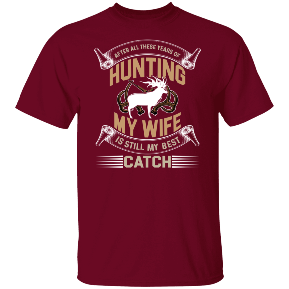 After All These Years Hunting T-Shirt