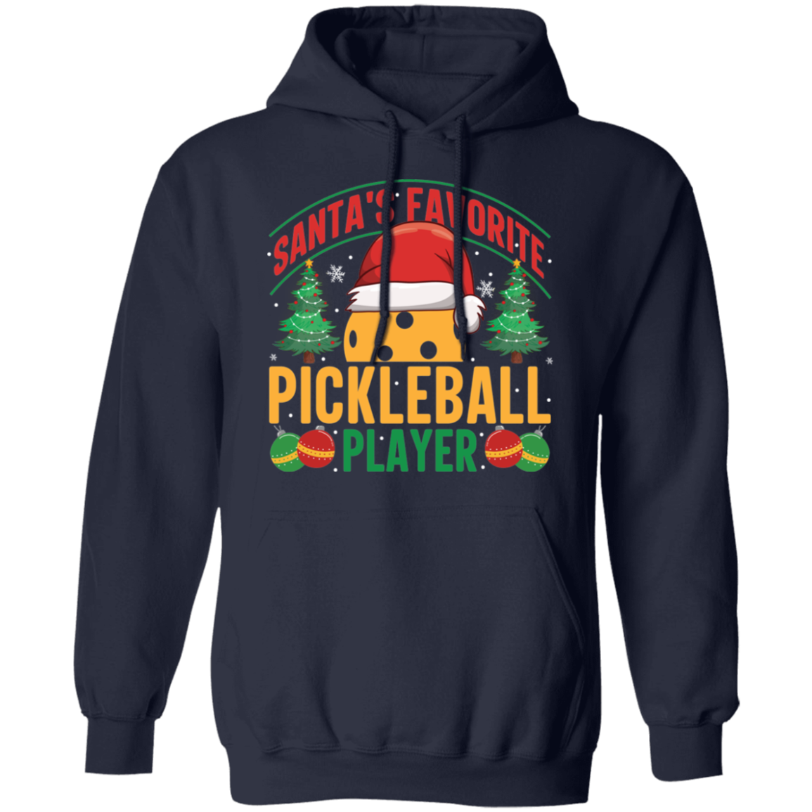 Santa's Favorite Pickleball Player Pullover Hoodie