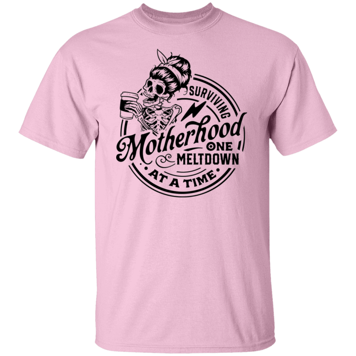 Surviving Motherhood One Meltdown At A Time T-Shirt
