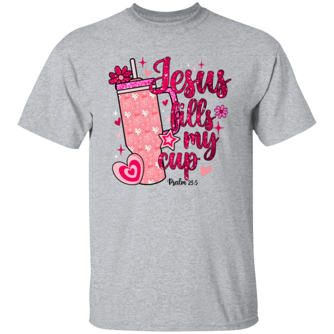 Jesus Fills My Cup T-Shirt