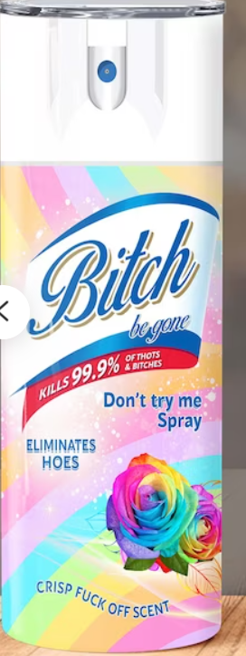 Bitch Tumbler