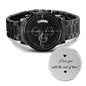I love you until the end of time engraved watch