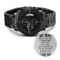 My Man When I Tell You I Love You Watch