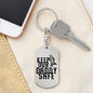 Keep Our Daddy Safe Keychain
