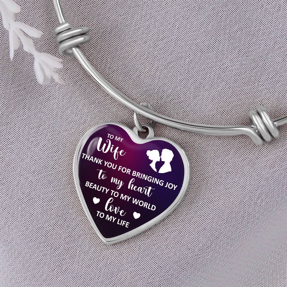To My Wife Thank You For Bringing Joy To My Heart Bangle Bracelet