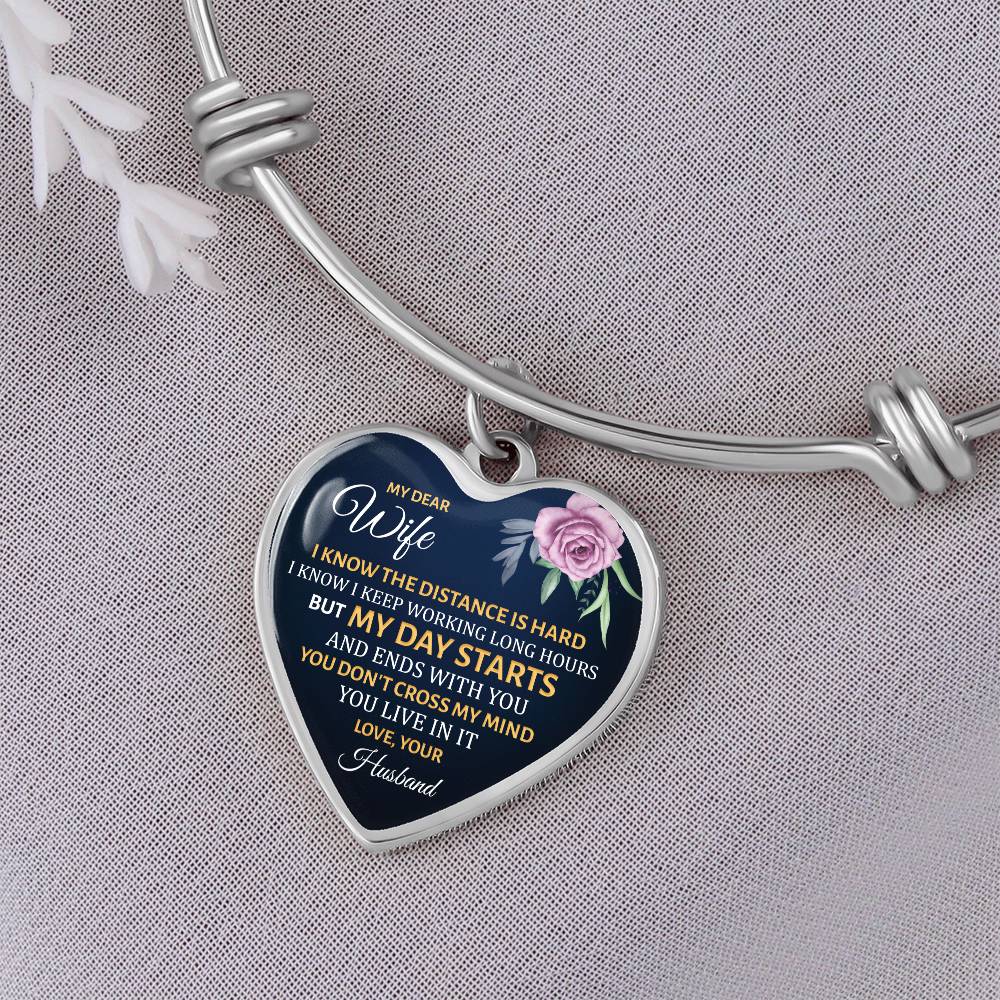 To My Dear Wife I know The Distance is Hard Love Your Husband Bangle Bracelet