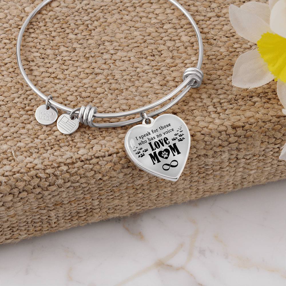 Dog Mom I Speak For Those That Have No Voice Bangle Bracelet
