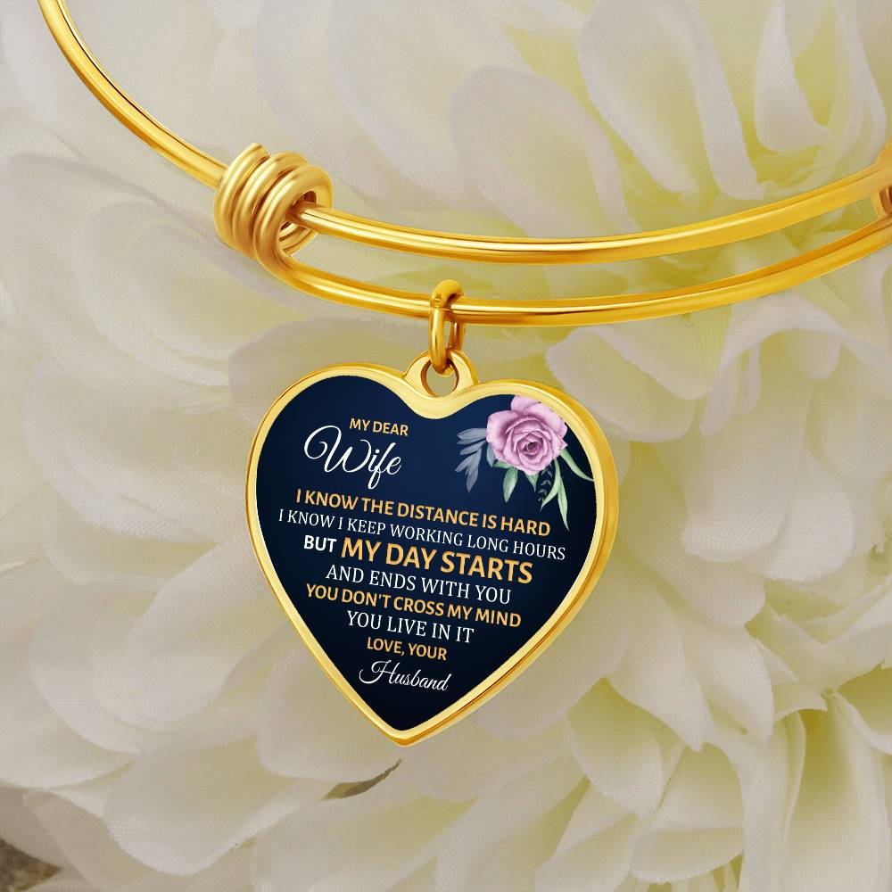 To My Dear Wife I know The Distance is Hard Love Your Husband Bangle Bracelet