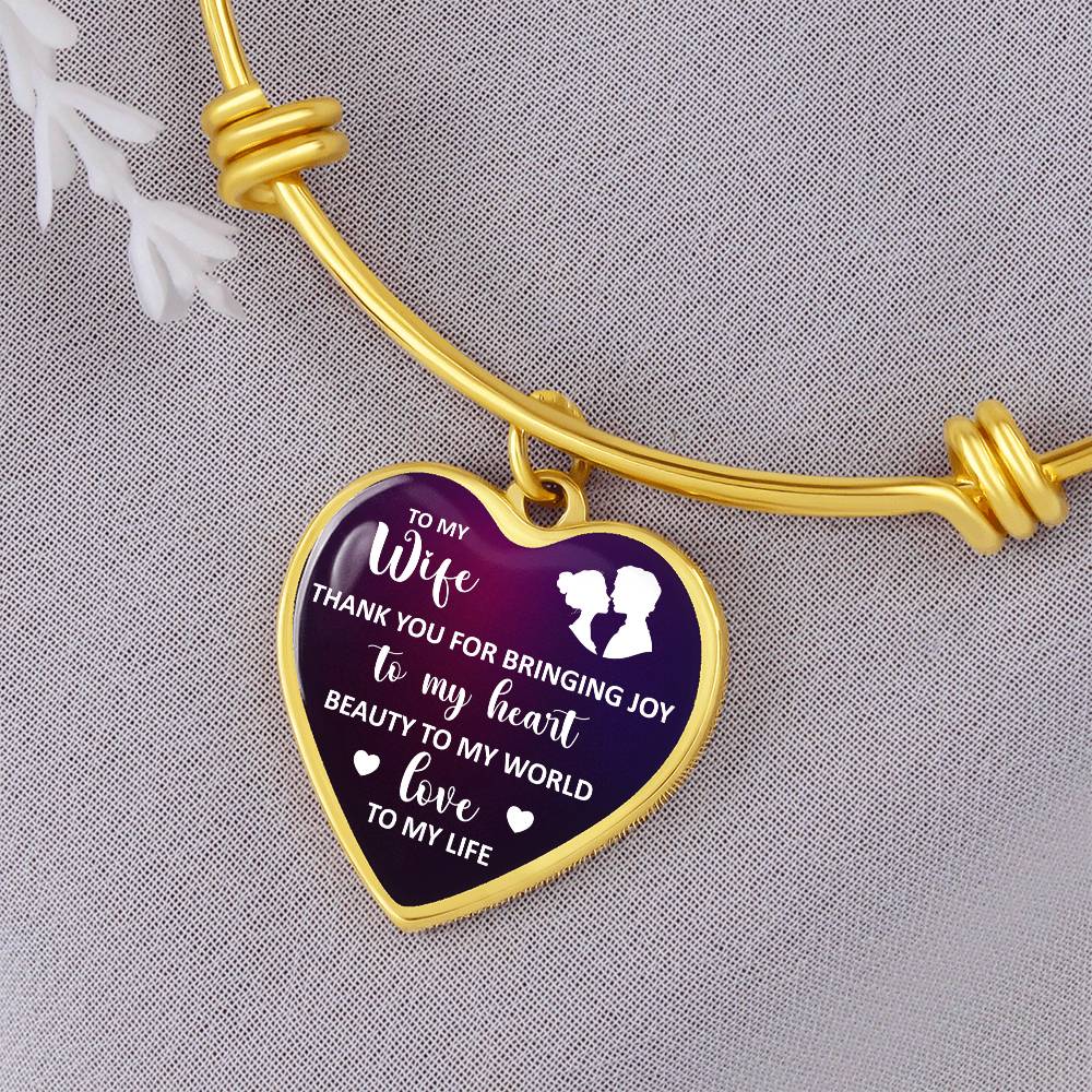 To My Wife Thank You For Bringing Joy To My Heart Bangle Bracelet