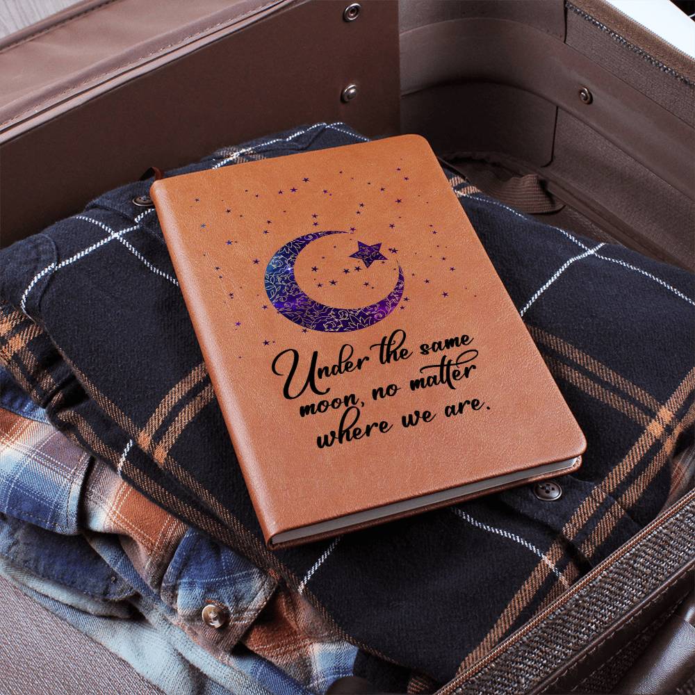 Under the Same Moon, No Matter Where You Are Leather Journal