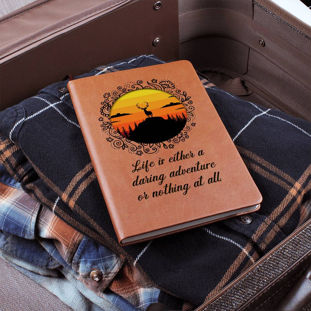 Life Is Either A Daring Adventure or.... Leather Journal