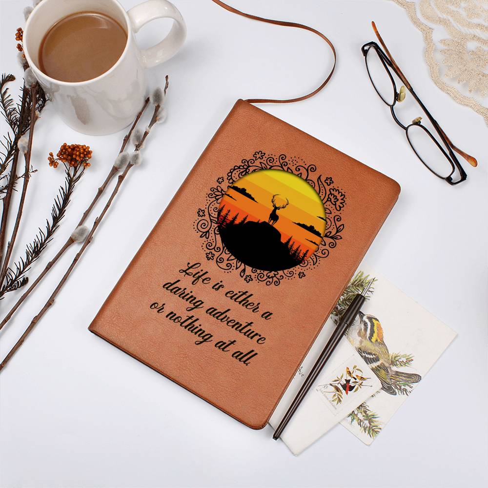 Life Is Either A Daring Adventure or.... Leather Journal