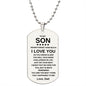 To My Son I Love You Love Dad Dog Tag