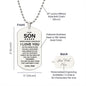 To My Son I Love You Love Dad Dog Tag