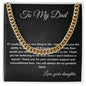 Dad If I could Give You One Thing In Life I'd Give You My Eyes Cuban Chain Necklace